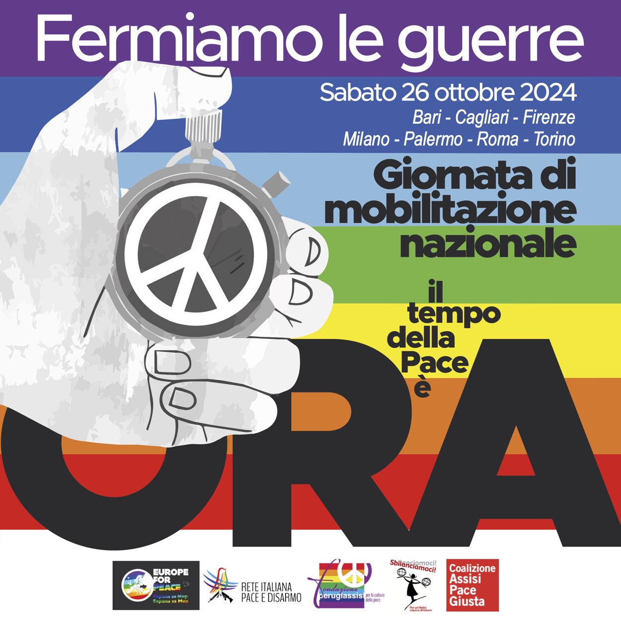 26 ottobre: Fermiamo le guerre il tempo della pace è ora, giornata di mobilitazione nazionale - Uncategorized