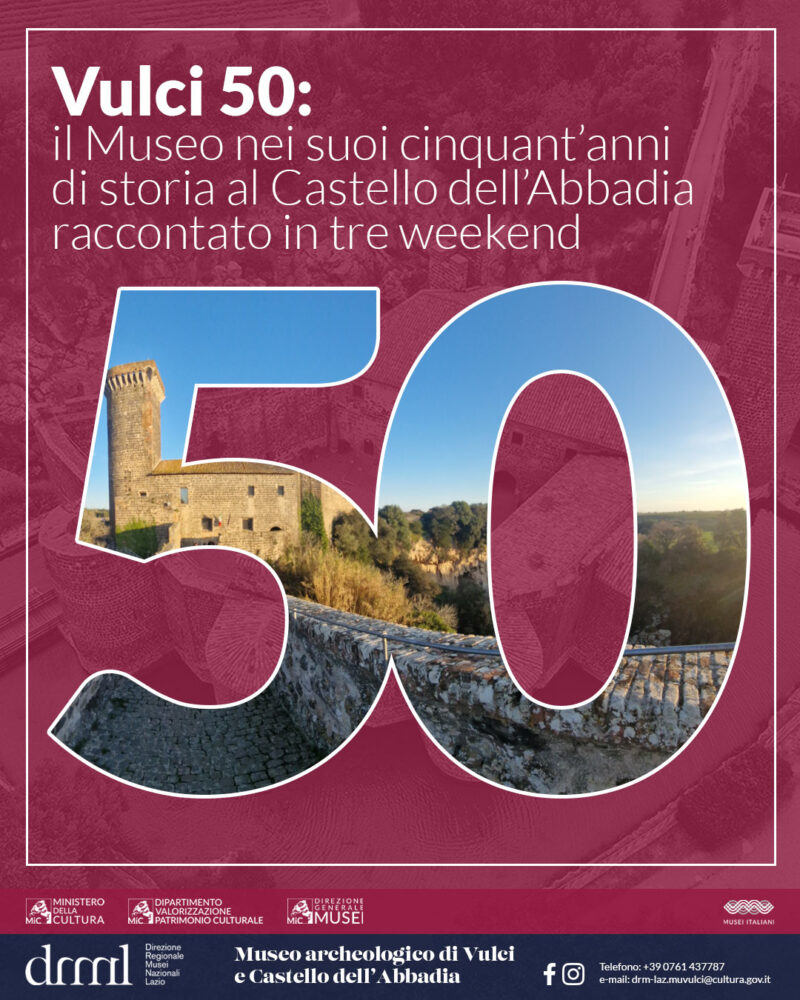 VULCI 50. Cinquant'anni del Museo archeologico in tre weekend - Uncategorized