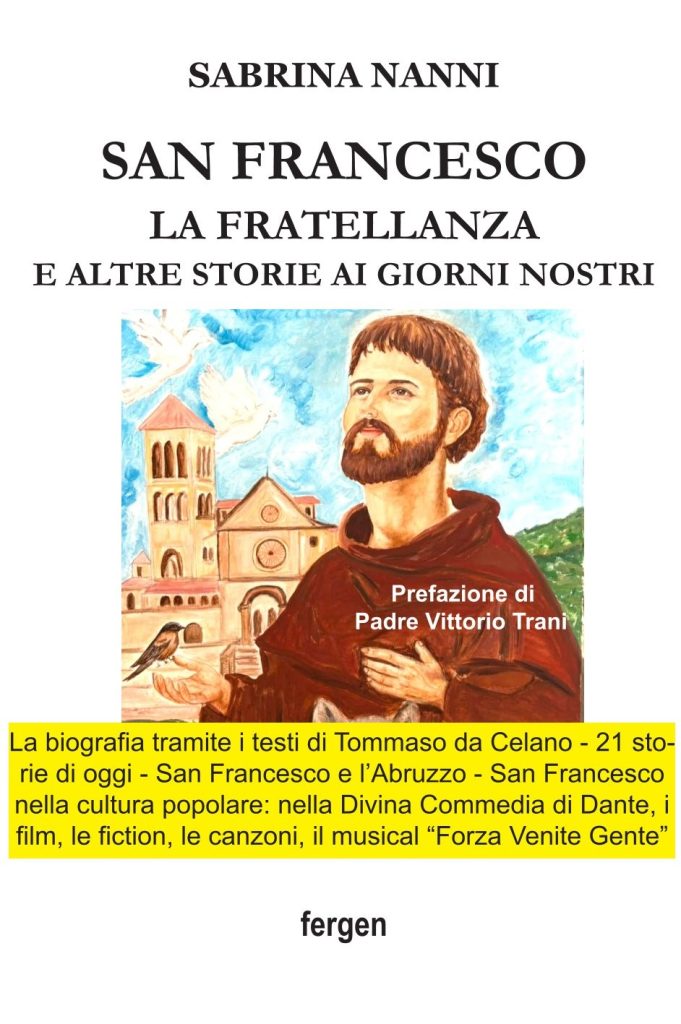 "San Francesco ieri e oggi" di Sabrina Nanni